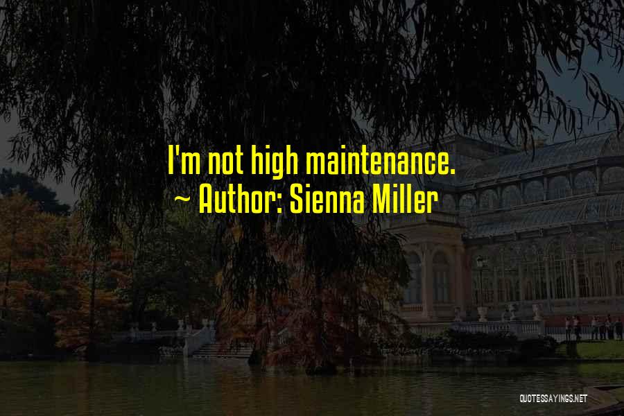 Maintenance Quotes By Sienna Miller