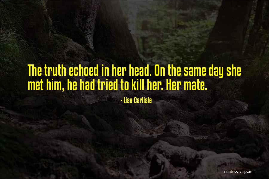 Maintogalansl Quotes By Lisa Carlisle Maintogalansl Quotes By Lisa Carlisle