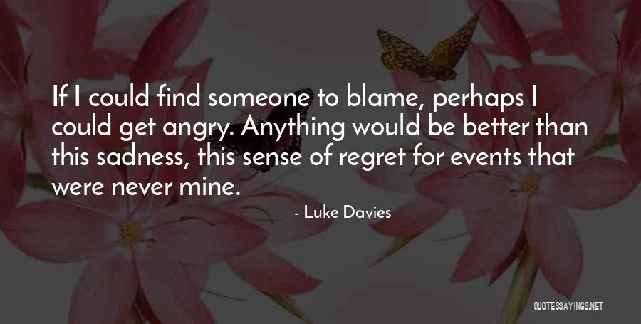 Maintop Crack Quotes By Luke Davies Maintop Crack Quotes By Luke Davies