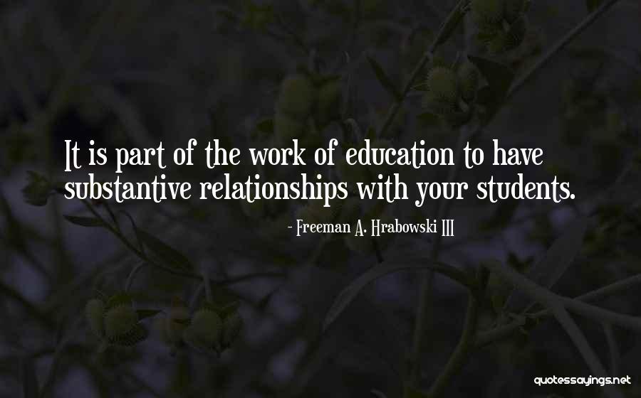Maintop Quotes By Freeman A. Hrabowski III Maintop Quotes By Freeman A. Hrabowski III