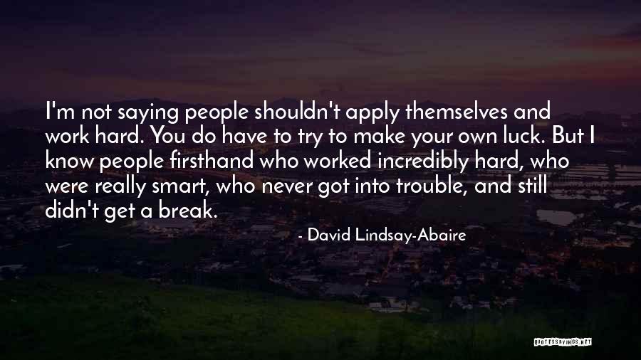 Mainul Quotes By David Lindsay-Abaire Mainul Quotes By David Lindsay-Abaire