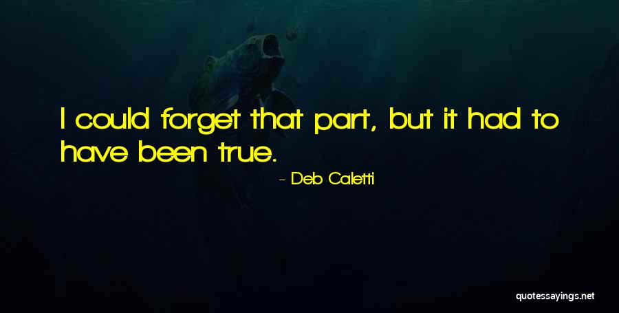Mainwaring Shotguns Quotes By Deb Caletti Mainwaring Shotguns Quotes By Deb Caletti