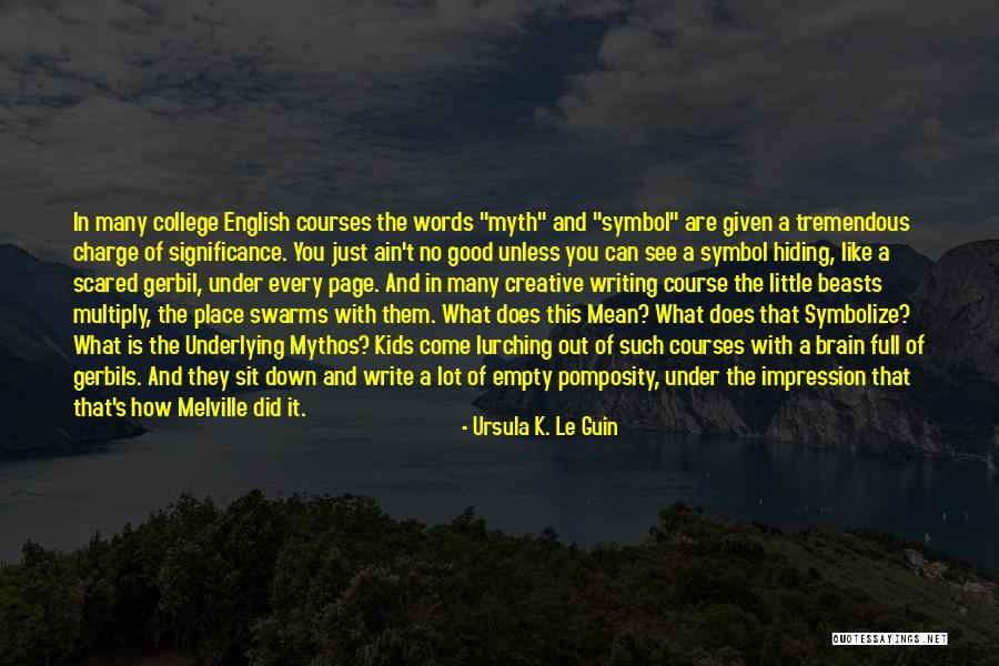 Mainwaring Shotguns Quotes By Ursula K. Le Guin Mainwaring Shotguns Quotes By Ursula K. Le Guin