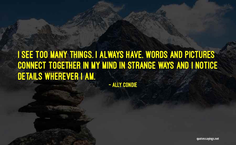 Maioneza Quotes By Ally Condie Maioneza Quotes By Ally Condie
