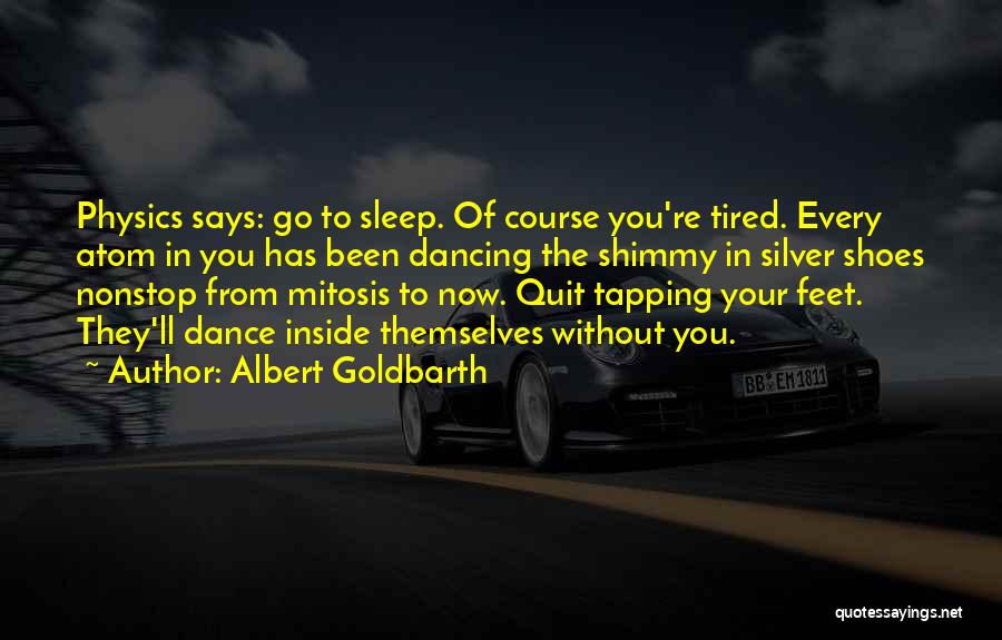Maiorana Y Quotes By Albert Goldbarth