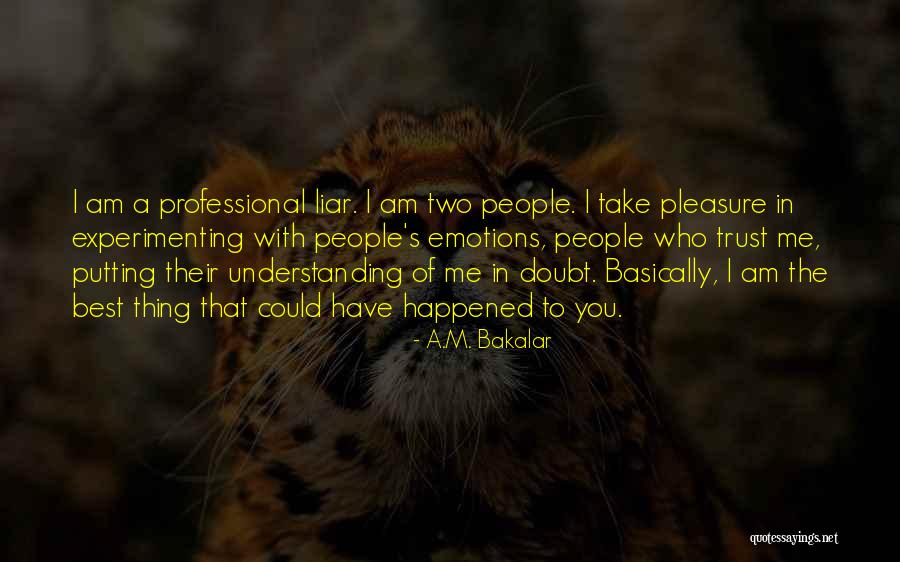 M'aiq The Liar Best Quotes By A.M. Bakalar M'aiq The Liar Best Quotes By A.M. Bakalar