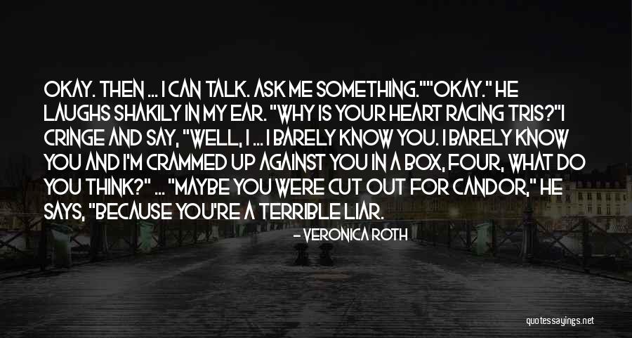 M'aiq The Liar Best Quotes By Veronica Roth M'aiq The Liar Best Quotes By Veronica Roth