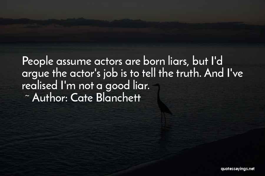 M'aiq The Liar Quotes By Cate Blanchett