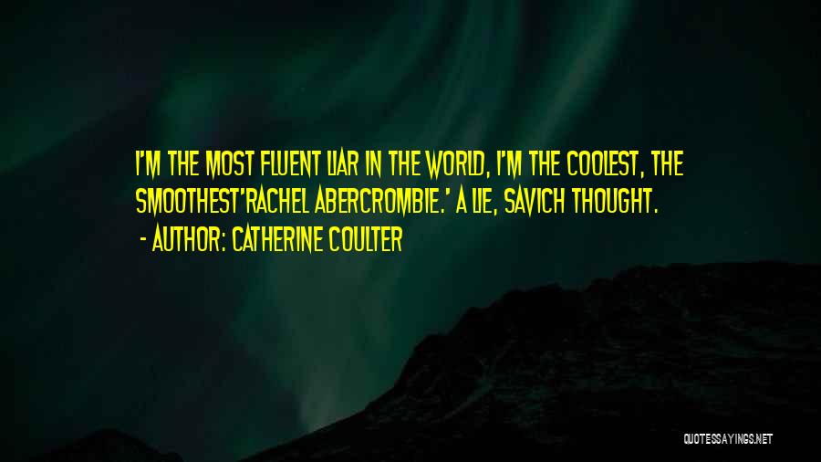 M'aiq The Liar Quotes By Catherine Coulter