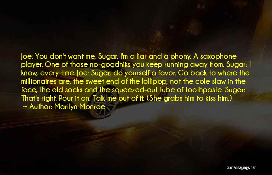 M'aiq The Liar Quotes By Marilyn Monroe