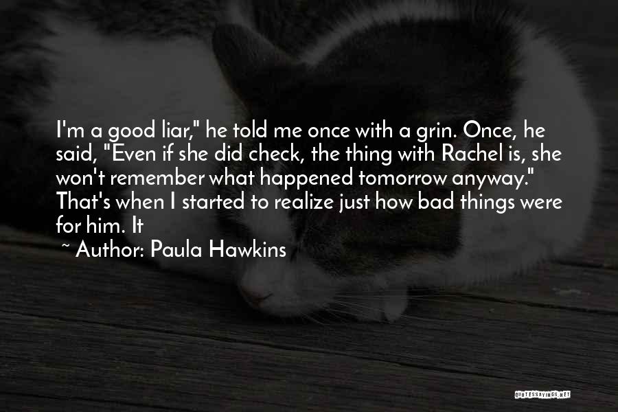 M'aiq The Liar Quotes By Paula Hawkins