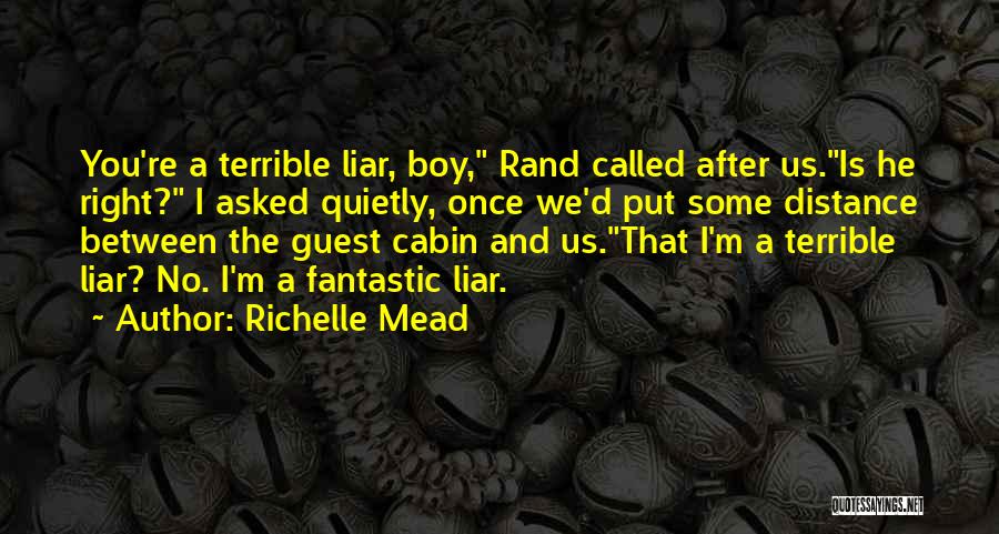 M'aiq The Liar Quotes By Richelle Mead