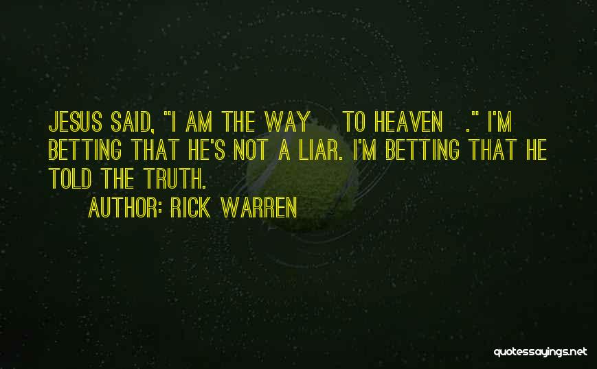 M'aiq The Liar Quotes By Rick Warren