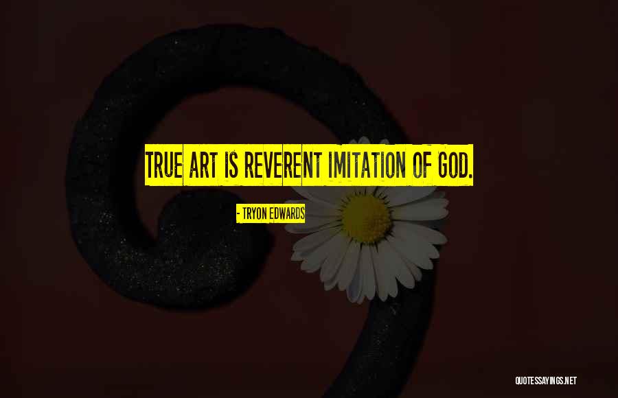 Maiquesi Quotes By Tryon Edwards Maiquesi Quotes By Tryon Edwards