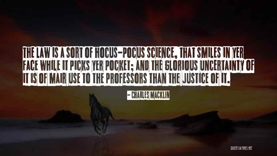 Mair Quotes By Charles Macklin