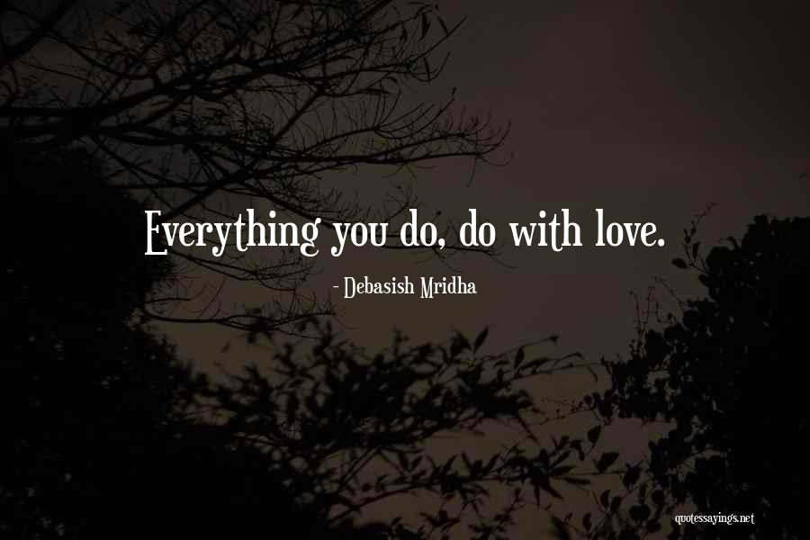 Mair Quotes By Debasish Mridha
