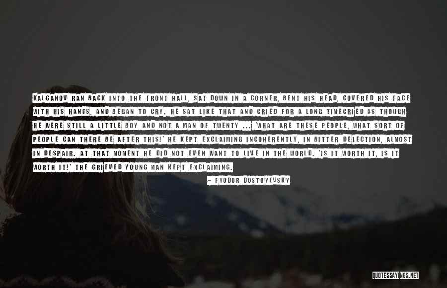 Mair Quotes By Fyodor Dostoyevsky