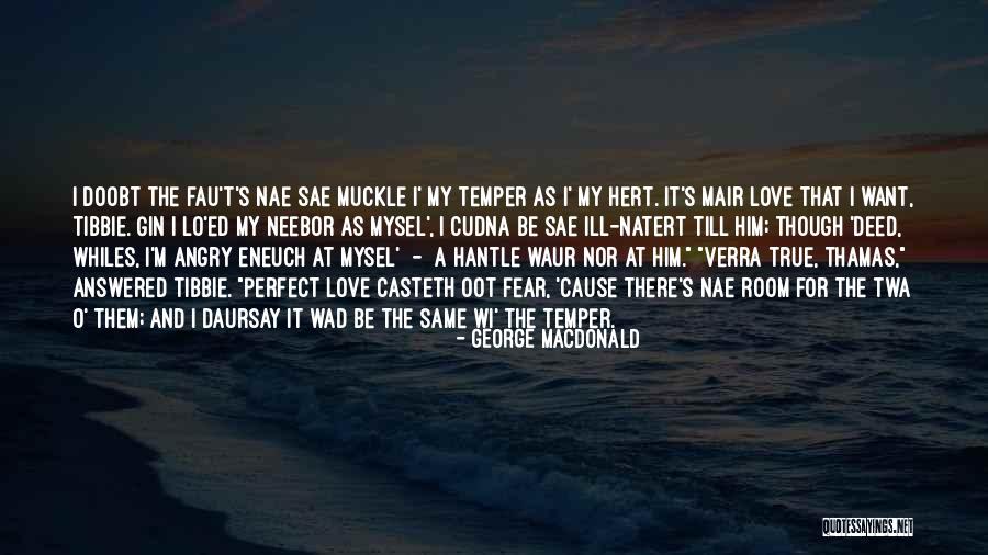 Mair Quotes By George MacDonald