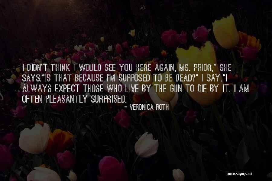 Mair Quotes By Veronica Roth