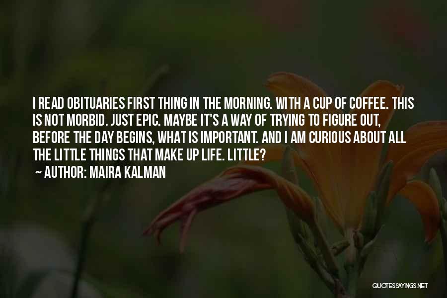 Maira Kalman Quotes 1645402
