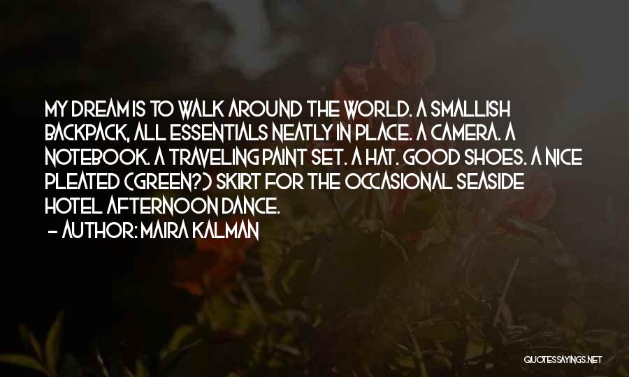 Maira Kalman Quotes 176384