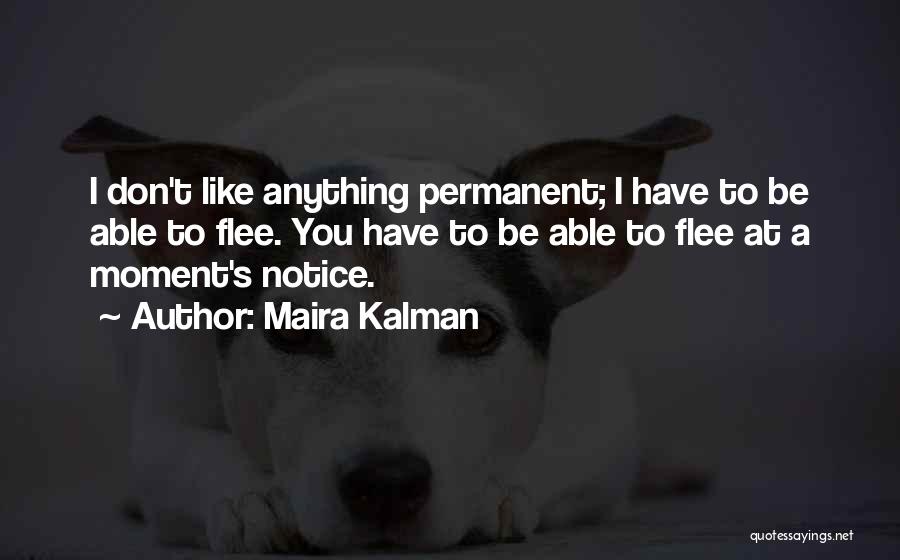 Maira Kalman Quotes 734202