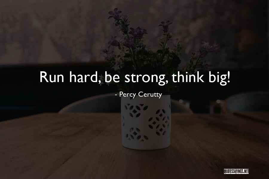 Mairasu Quotes By Percy Cerutty