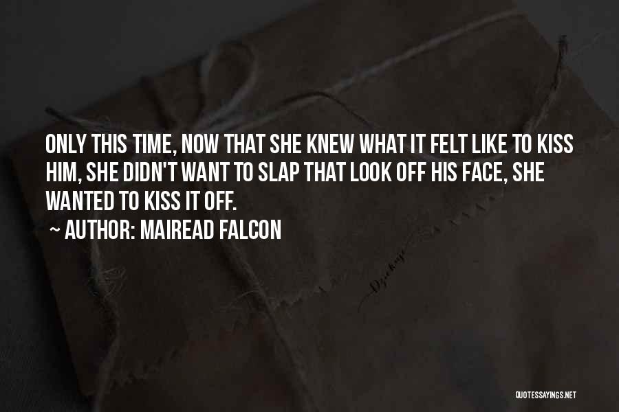 Mairead Falcon Quotes 1198268