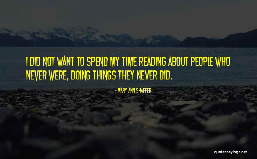 Mairead Mcguinness Quotes By Mary Ann Shaffer Mairead Mcguinness Quotes By Mary Ann Shaffer