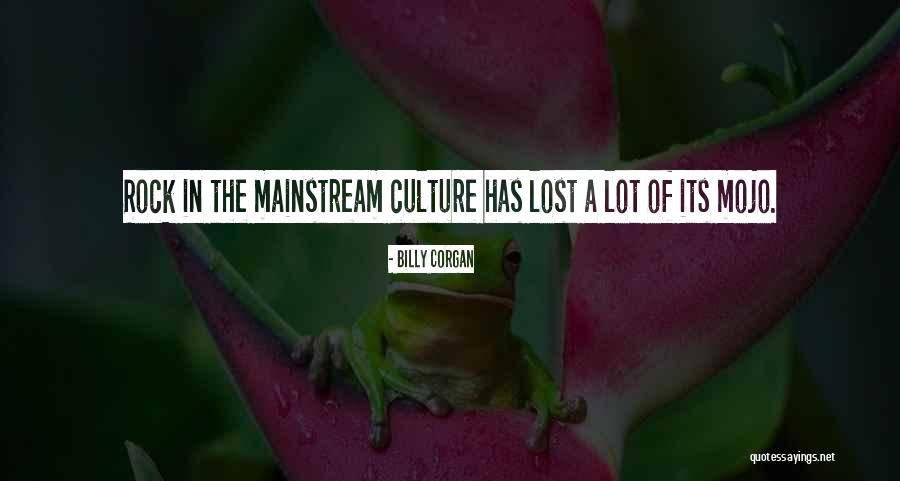 Mairet Farms Quotes By Billy Corgan