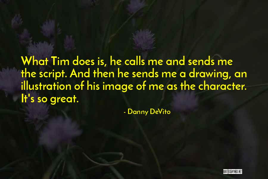 Mairet Farms Quotes By Danny DeVito