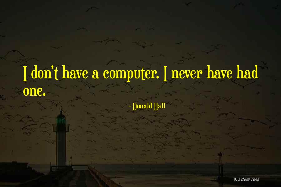 Mairis Briedis Quotes By Donald Hall Mairis Briedis Quotes By Donald Hall