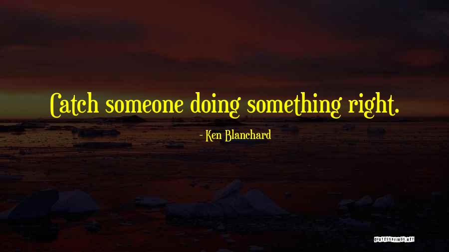Mairitas Quotes By Ken Blanchard