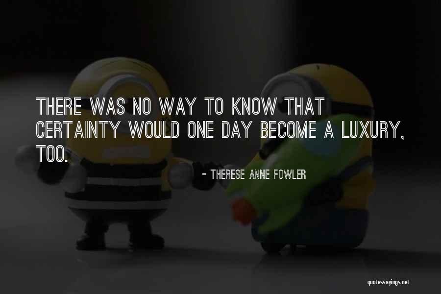 Mairym Cordero Quotes By Therese Anne Fowler Mairym Cordero Quotes By Therese Anne Fowler