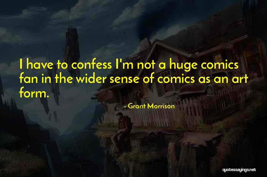 Maisa Silva Quotes By Grant Morrison Maisa Silva Quotes By Grant Morrison