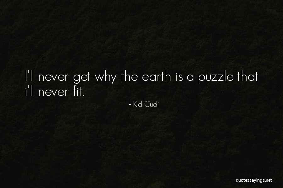 Maischen Quotes By Kid Cudi Maischen Quotes By Kid Cudi