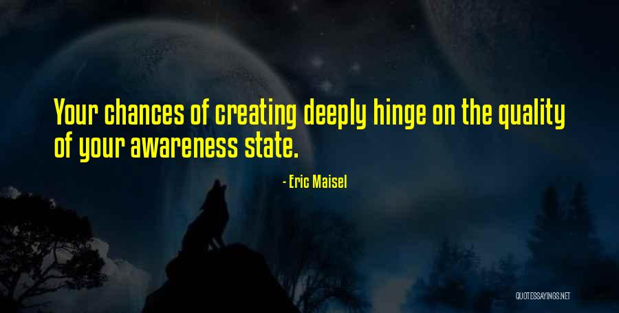 Maisel Quotes By Eric Maisel Maisel Quotes By Eric Maisel