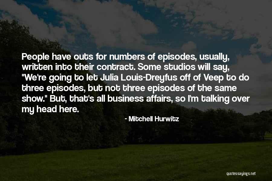 Maisels Weisse Quotes By Mitchell Hurwitz Maisels Weisse Quotes By Mitchell Hurwitz