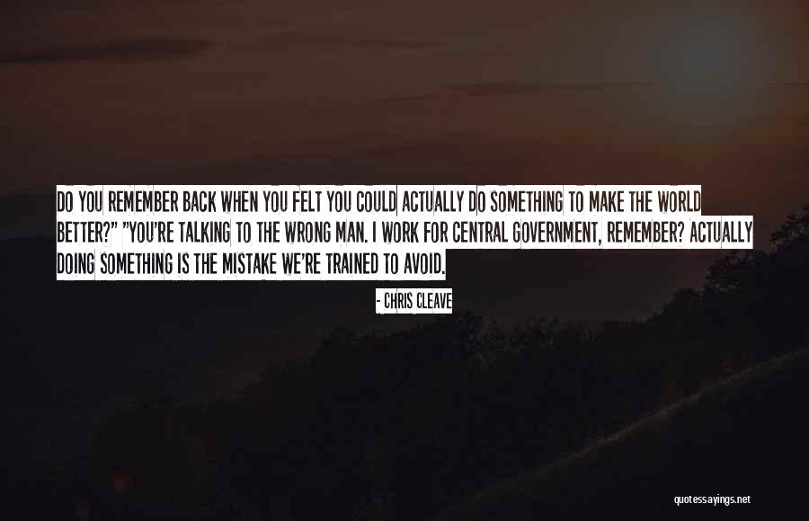 Maisemanario Quotes By Chris Cleave Maisemanario Quotes By Chris Cleave