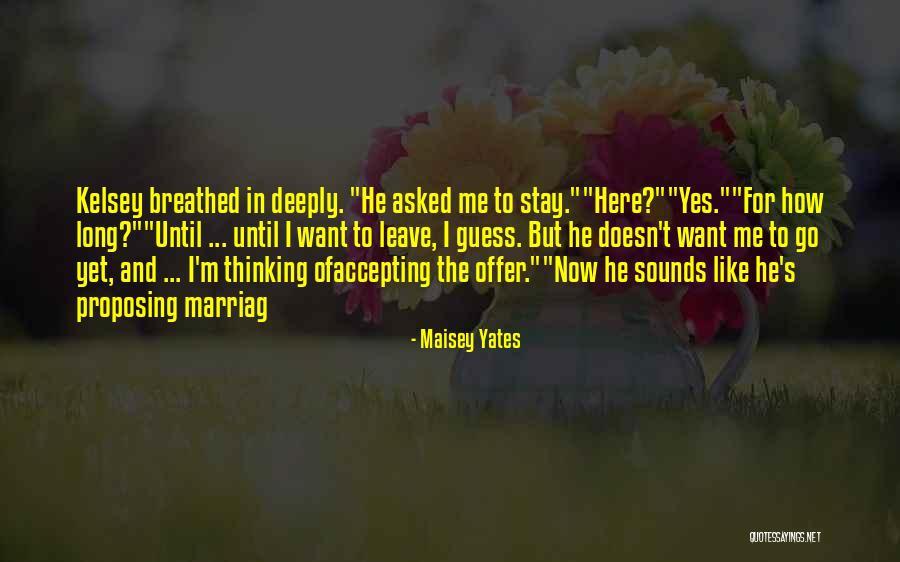 Maisey Yates Quotes 1111856