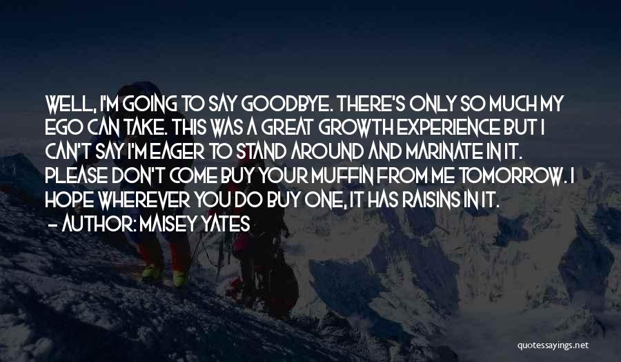 Maisey Yates Quotes 2000941