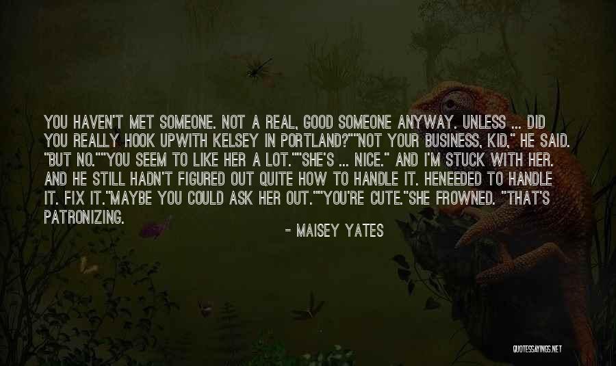 Maisey Yates Quotes 2111877 Maisey Yates Quotes 2111877