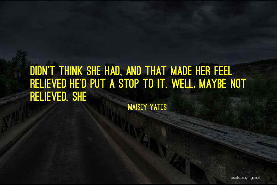 Maisey Yates Quotes 375454 Maisey Yates Quotes 375454