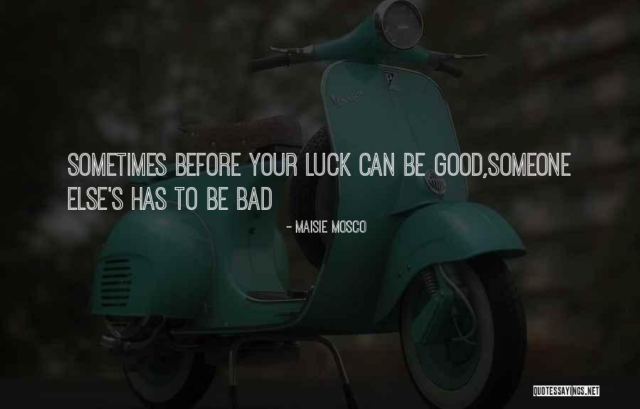 Maisie Mosco Quotes 1365032 Maisie Mosco Quotes 1365032