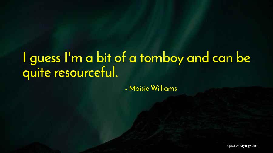 Maisie Williams Quotes 1087889