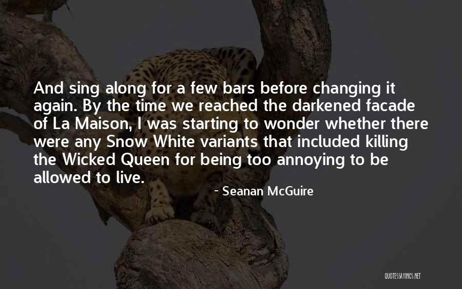 Maison Quotes By Seanan McGuire Maison Quotes By Seanan McGuire