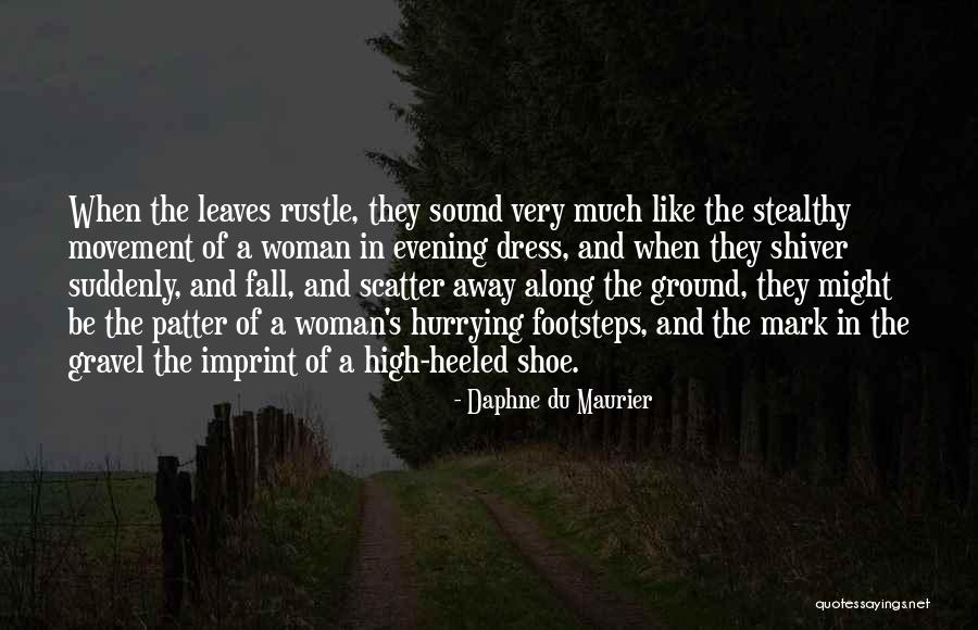 Maisonavendresainteluce Quotes By Daphne Du Maurier Maisonavendresainteluce Quotes By Daphne Du Maurier