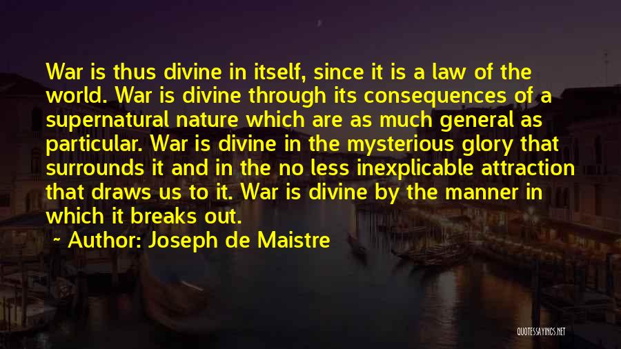 Maistre Quotes By Joseph De Maistre