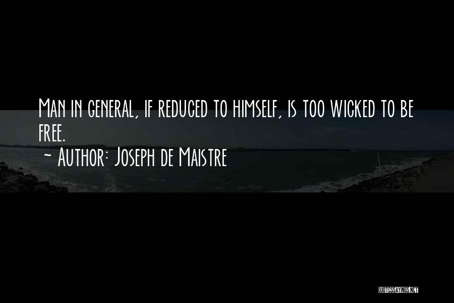 Maistre Quotes By Joseph De Maistre