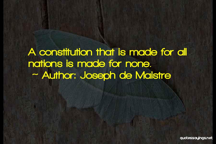 Maistre Quotes By Joseph De Maistre